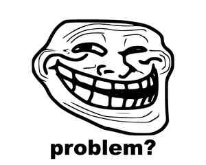 laughing face mockingly saying problem?